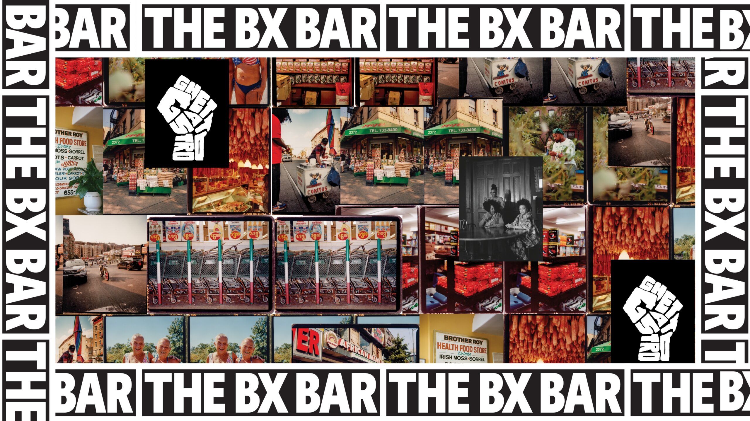 The BX Bar. Many images from the book showing the Bronx neighboorhood with various grocery stores and food vendors