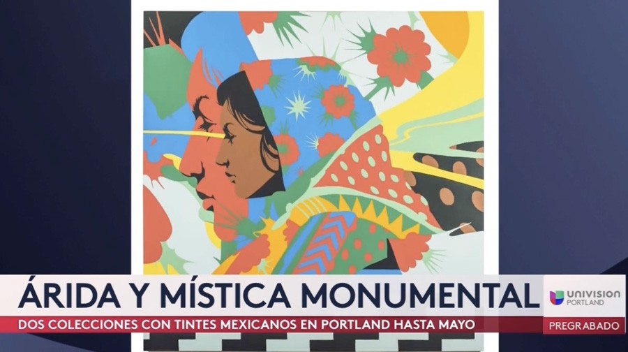 A colorful artwork featuring overlapping profiles and vibrant patterns is displayed. The overlaying text reads: "Árida y Mística Monumental" and "Dos Colecciones con Tintes Mexicanos en Portland hasta mayo.